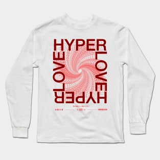 Hyper Love Streetwear Red Design Long Sleeve T-Shirt